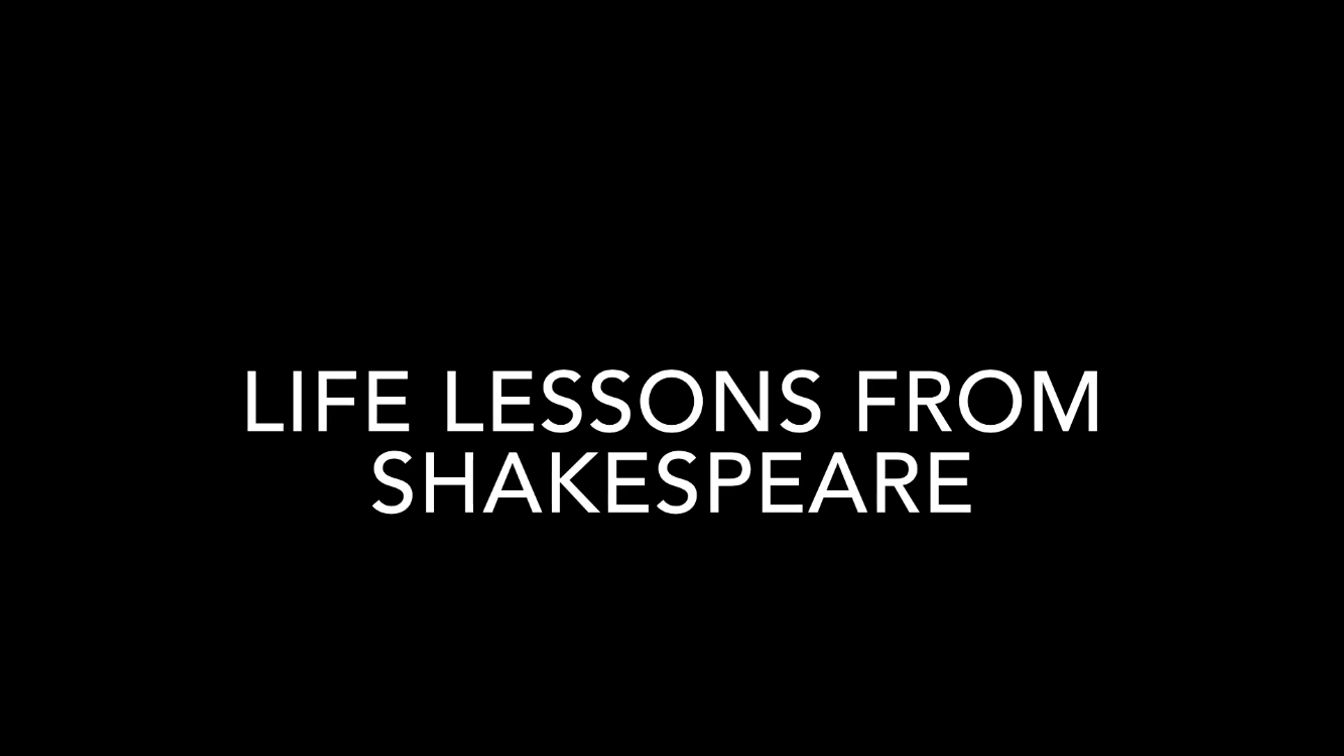 Life Lessons From Shakespeare